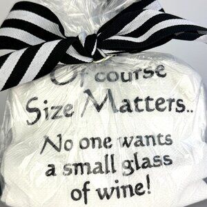 NWT Hostess gift tea towel “Of Course Size Matters..."